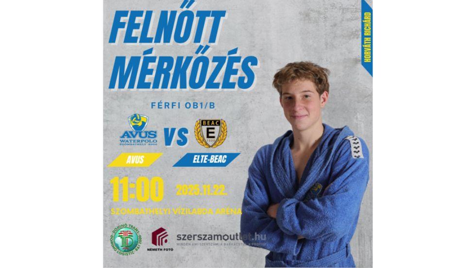 Férfi OB I/B. BAJNOKSÁG AVUS – ELTE BEAC Férfi OB I/B. BAJNOKSÁG AVUS – ELTE BEAC